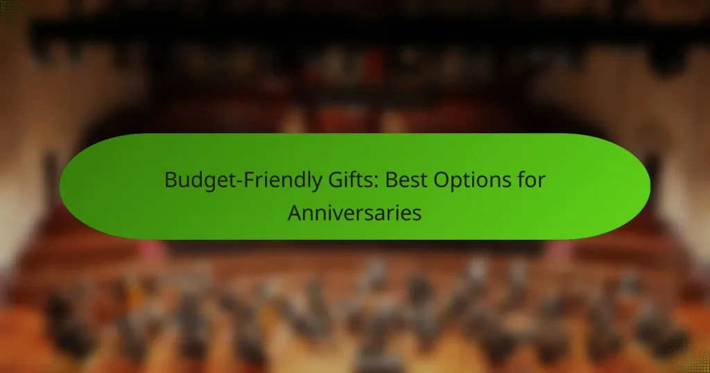 Budget-Friendly Gifts: Best Options for Anniversaries